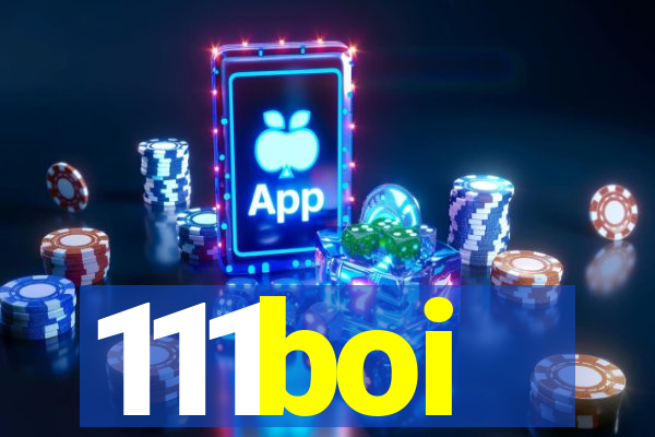 111boi