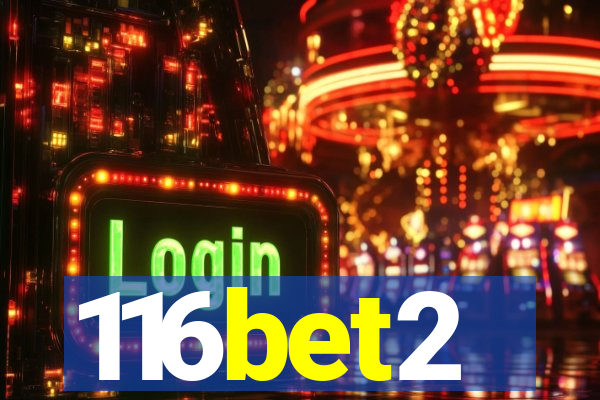 116bet2