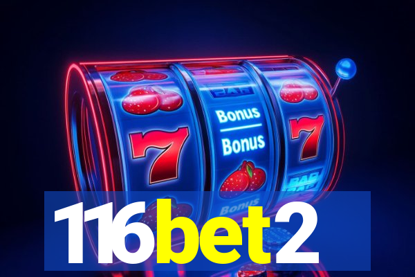 116bet2