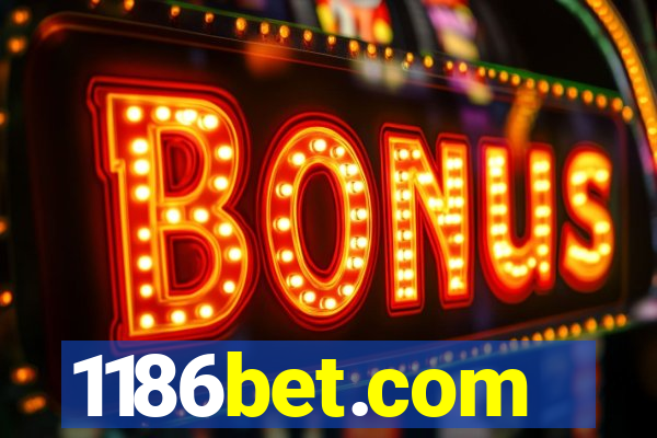1186bet.com