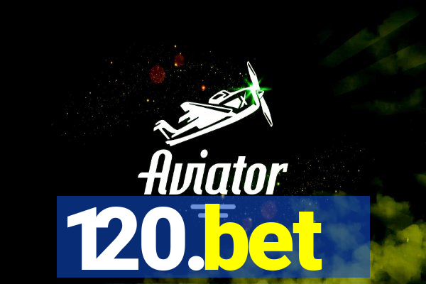 120.bet