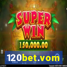 120bet.vom