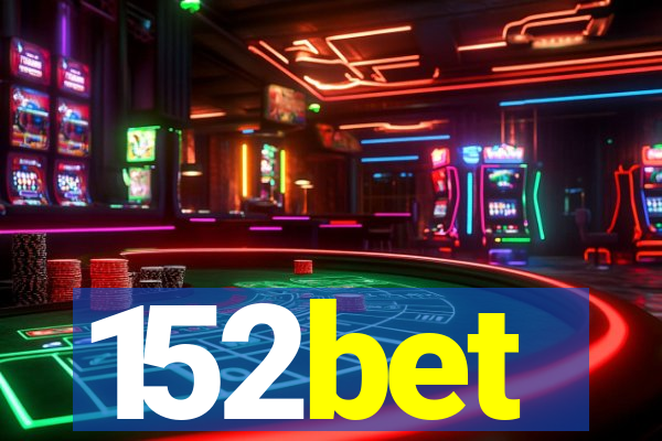 152bet
