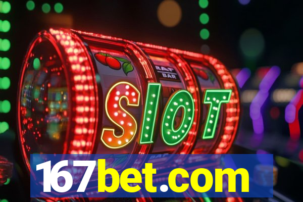 167bet.com