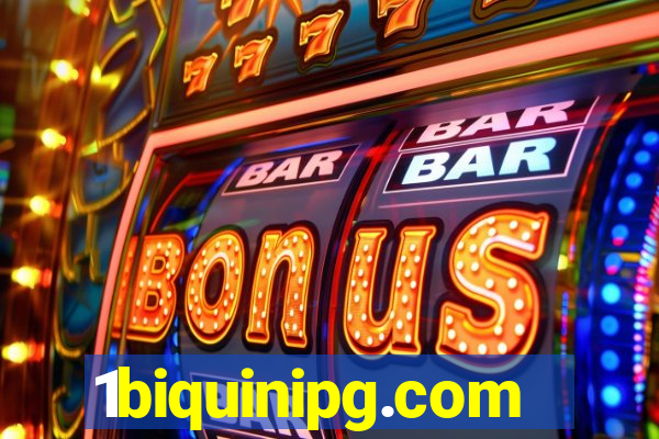 1biquinipg.com