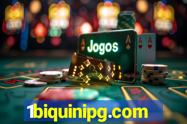 1biquinipg.com