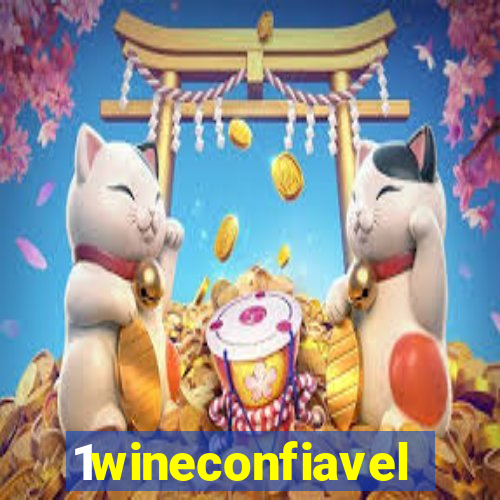 1wineconfiavel
