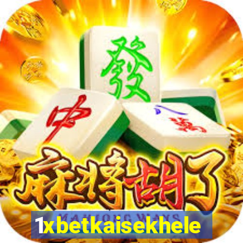 1xbetkaisekhele