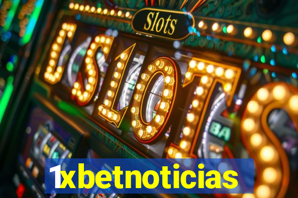 1xbetnoticias