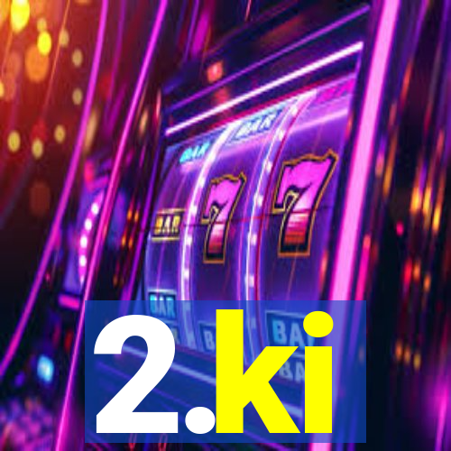 2.ki