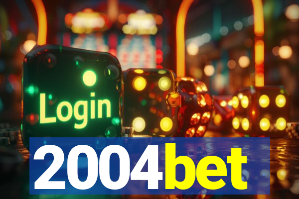 2004bet