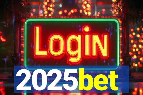 2025bet
