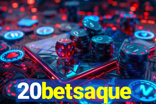20betsaque