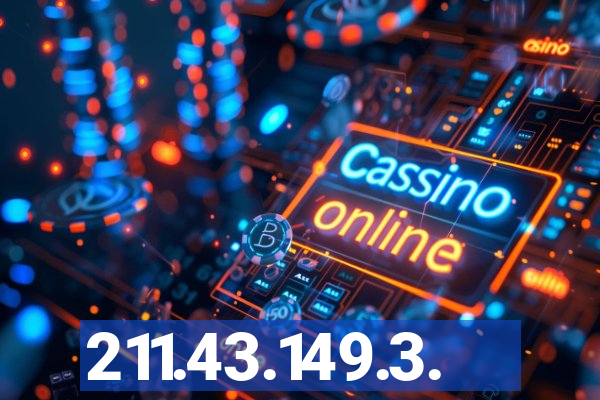 211.43.149.3.