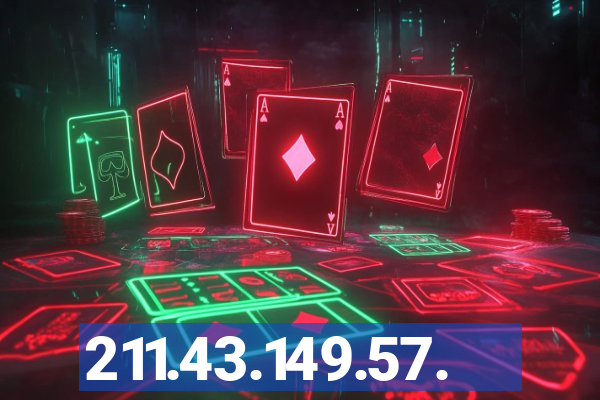 211.43.149.57.