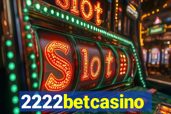 2222betcasino