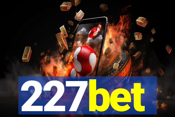 227bet