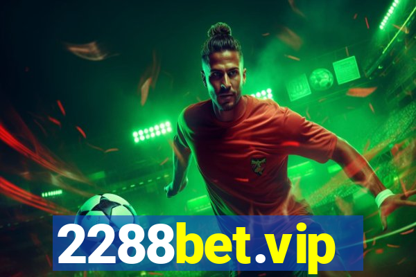 2288bet.vip