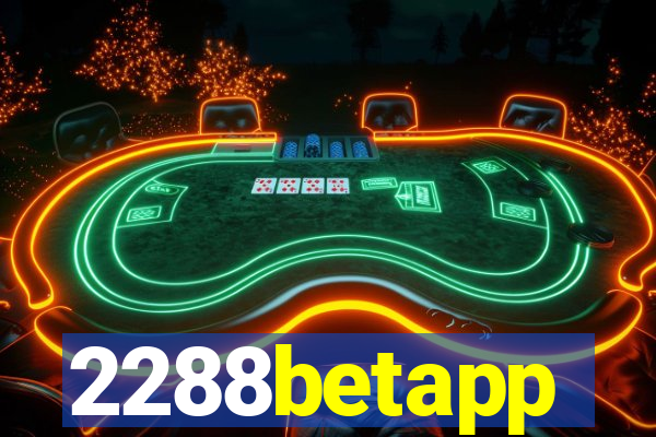 2288betapp