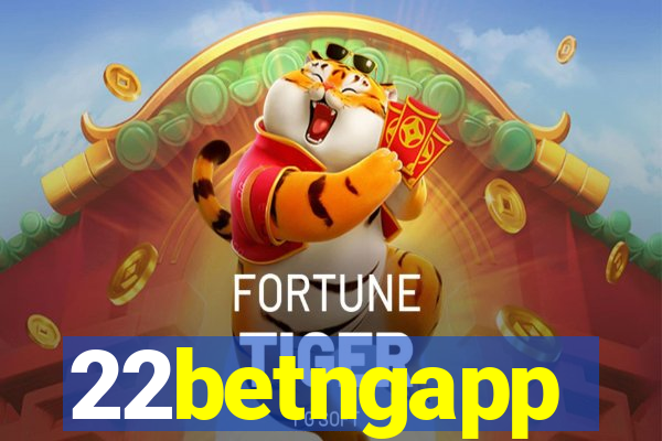 22betngapp