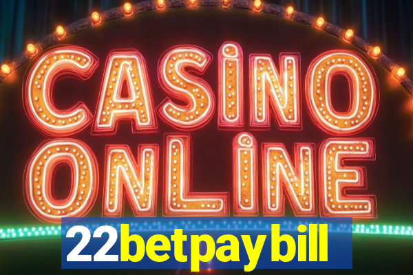 22betpaybill