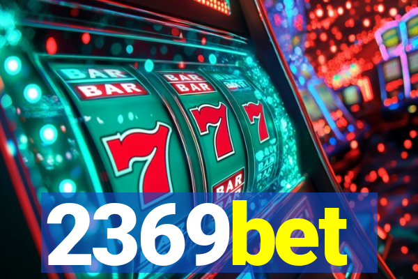 2369bet