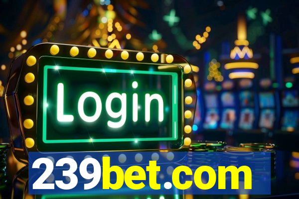 239bet.com