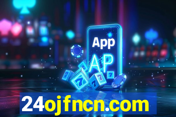 24ojfncn.com