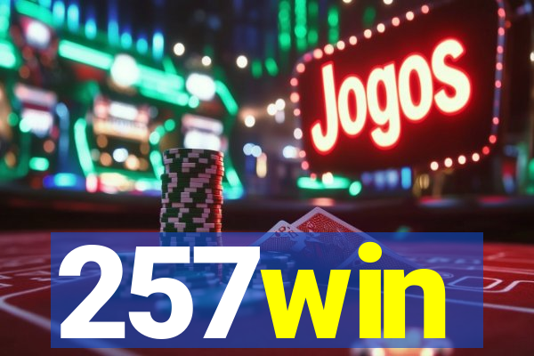 257win
