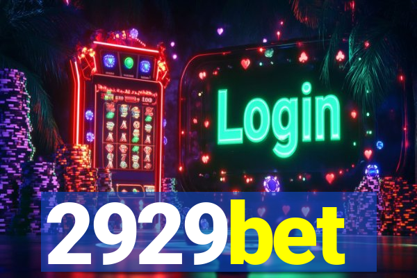 2929bet