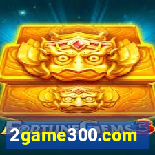 2game300.com