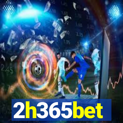 2h365bet