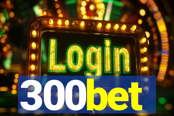 300bet