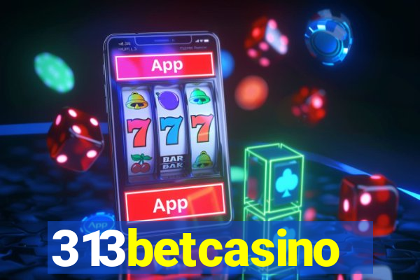 313betcasino