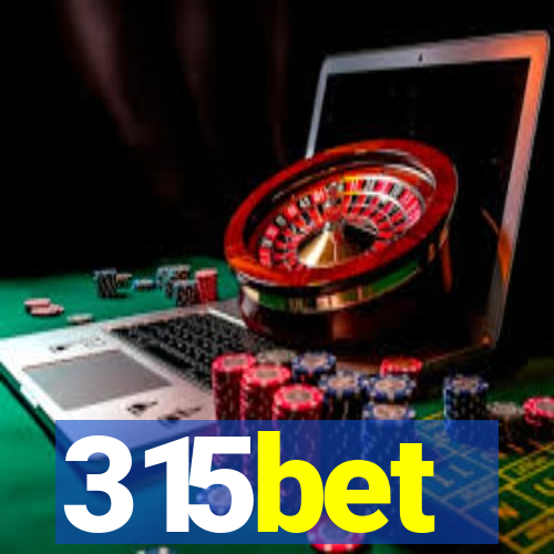 315bet