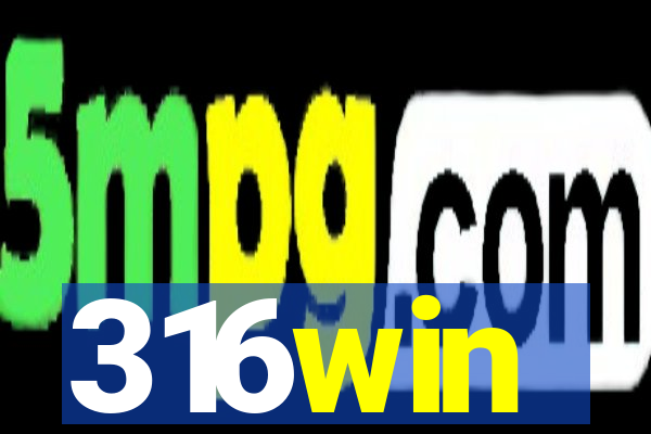 316win