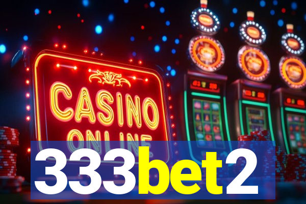 333bet2