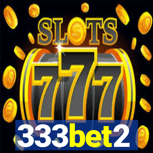 333bet2