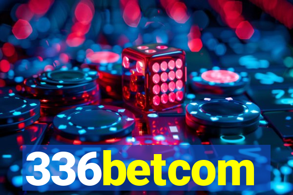 336betcom