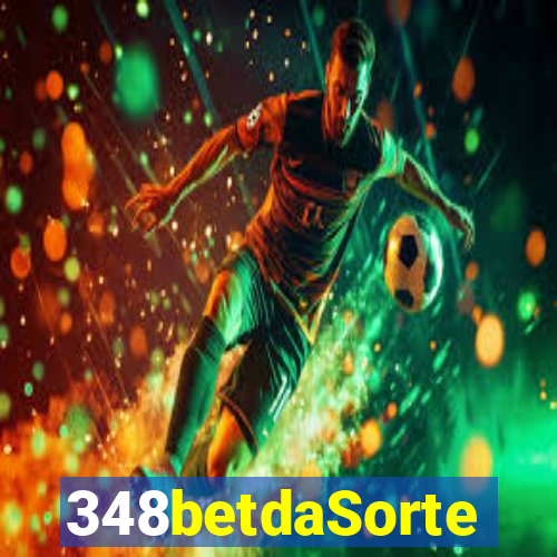 348betdaSorte
