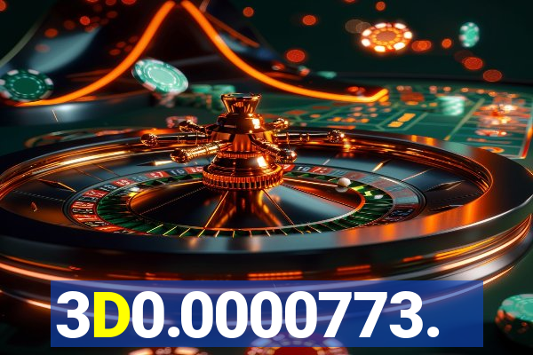 3D0.0000773.