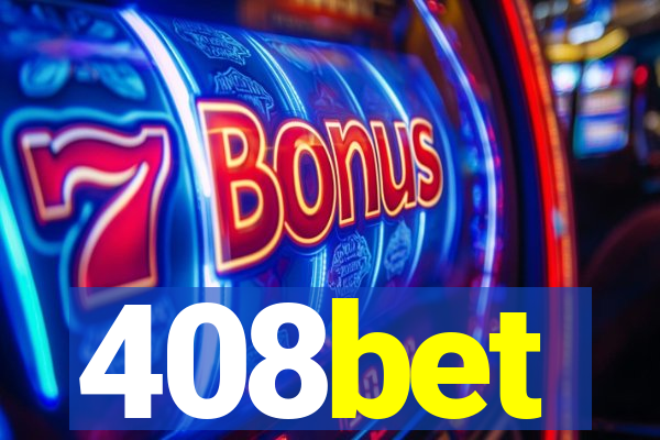 408bet