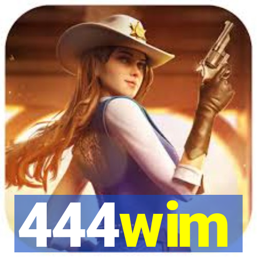 444wim