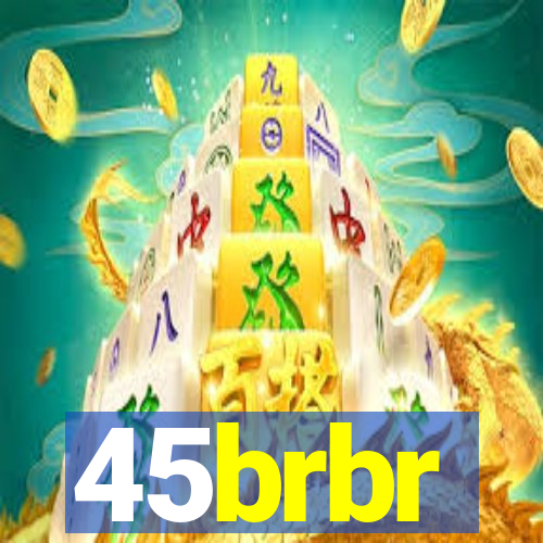 45brbr