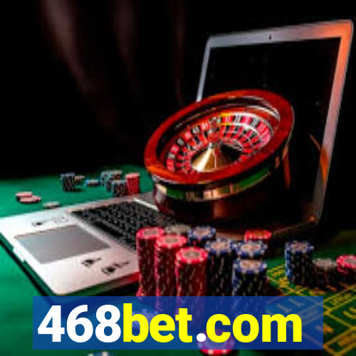 468bet.com