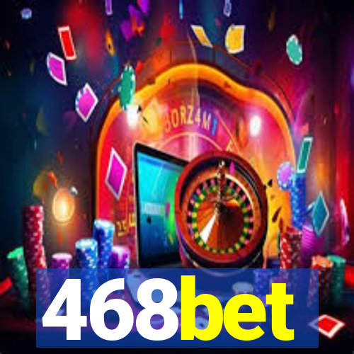 468bet