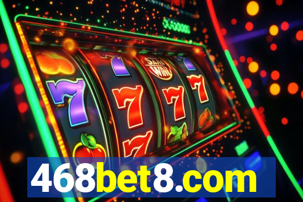 468bet8.com