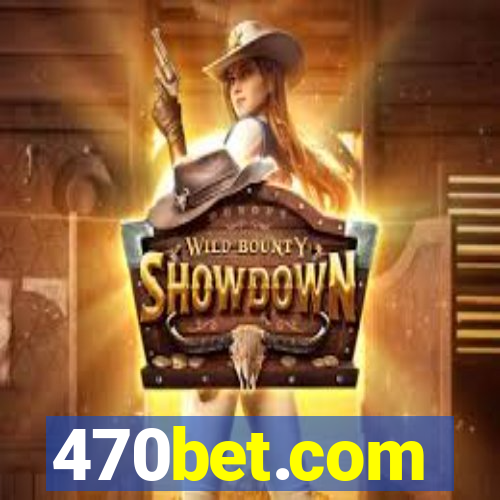 470bet.com