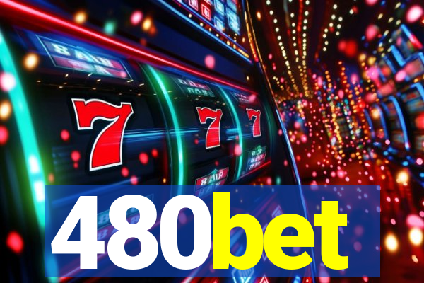 480bet