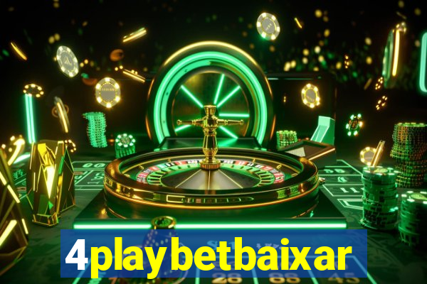 4playbetbaixar